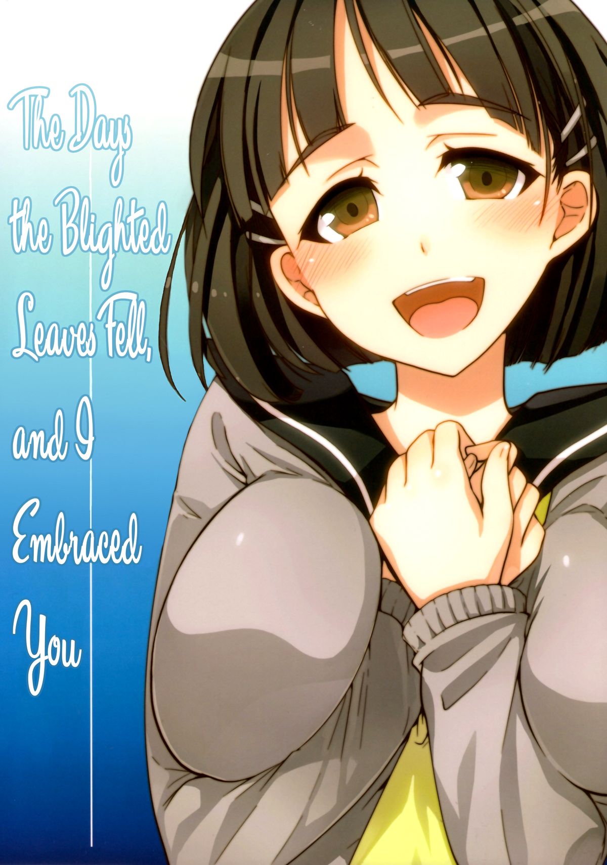 Wakuraba Ochite Kimi Idaku Hibi | The Days the Blighted Leaves Fell, and I Embraced You page 1 full