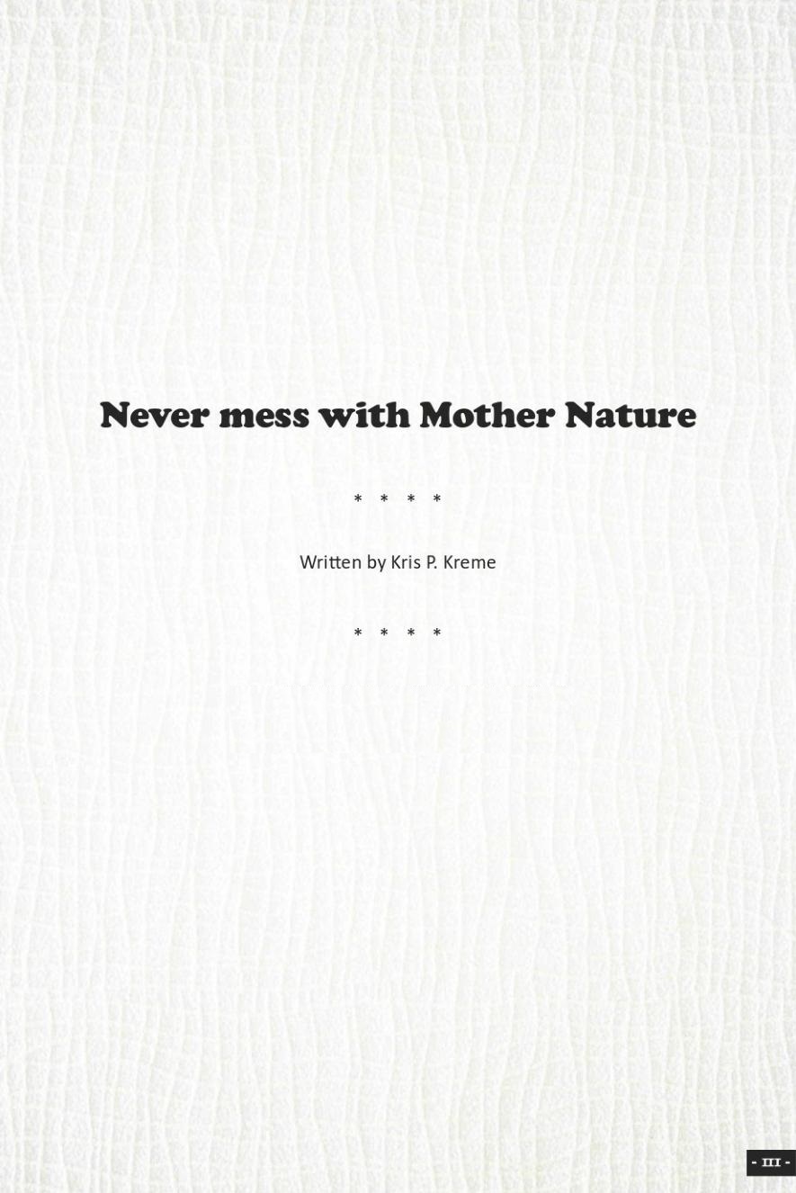 Never Mess with Mother Nature page 2 full