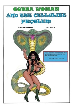 Cobra Woman and The Cellulite Problem