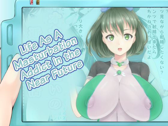 Onanie Kurui no Kinmirai Seikatsu | Life in the Near Future of Masturbation Disorder page 1 full