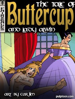 The Tale Of Buttercup And Lady Alwin