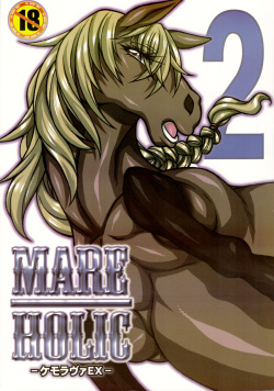 Mare Holic 2 Kemolover EX ch 3-5, 11, 21, 34-35  =LWB=