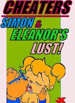 Cheaters: Simon and Eleanor's Lust