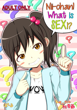 Nii-chan SEX tte Nani!? | Nii-chan! What is SEX!?