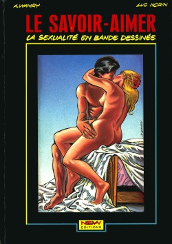 Le Savoir-Aimer - La sexualité en bande dessinée