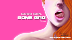 Good Girl Gone Bad v 0.6