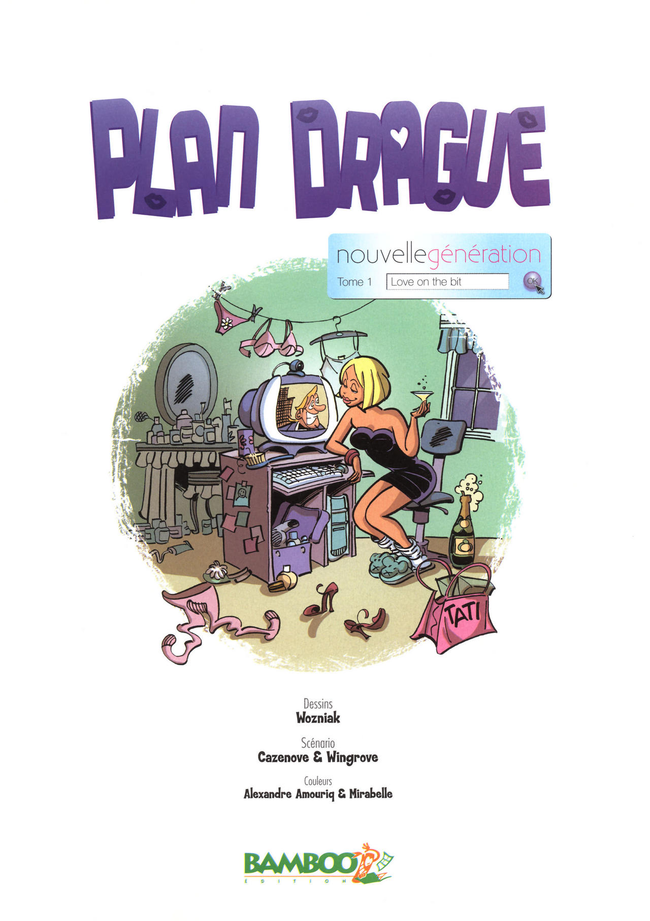 Plan Drague - Tome 01 - Love on the Bit page 2 full