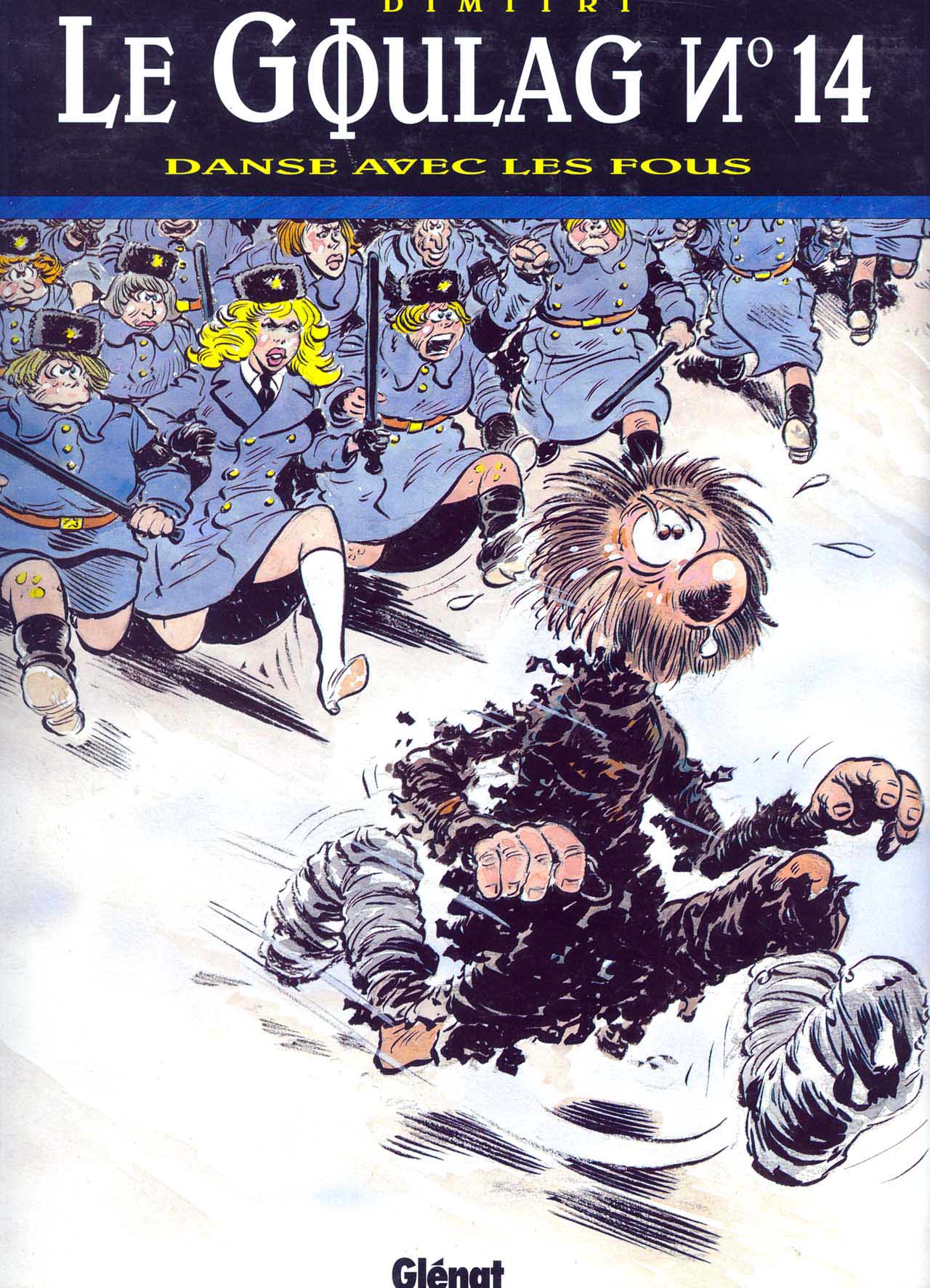 Le Goulag - 14 - Danse Avec Les Fous page 1 full