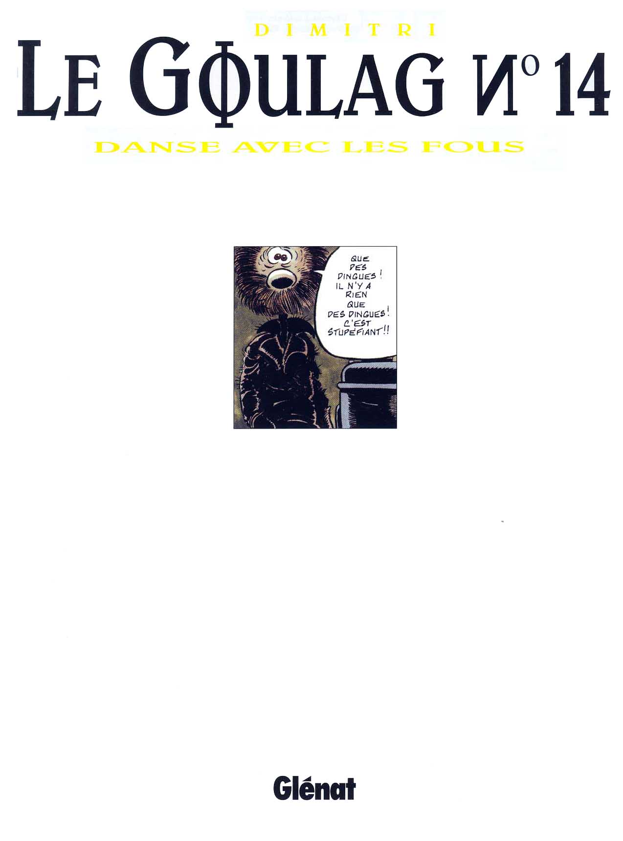 Le Goulag - 14 - Danse Avec Les Fous page 2 full