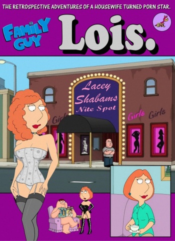 As Family Guy Lois Porn - Family Guy â€” â€” The Retrospective Adventures Of A Housewife Turned Porno  Star â€” Lois - IMHentai