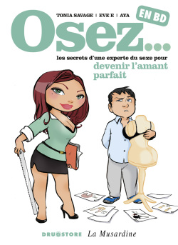 Osez - Tome 03 - Les secrets d'une experte du sexe pour devenir l'amant parfait