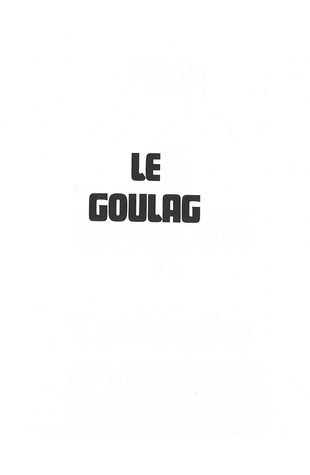 Le Goulag - 02 - Loubianka page 2 full