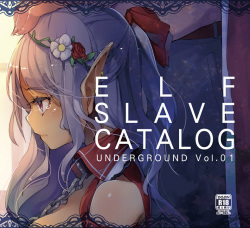 ELF SLAVE CATALOG UNDERGROUND Vol. 01